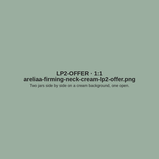 Placeholder LP2-OFFER — areliaa-firming-neck-cream