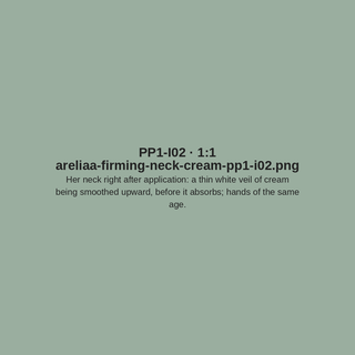 Placeholder PP1-I02 — areliaa-firming-neck-cream